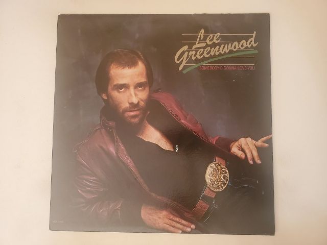Lee Greenwood Somebody's Gonna Love You vinyl record