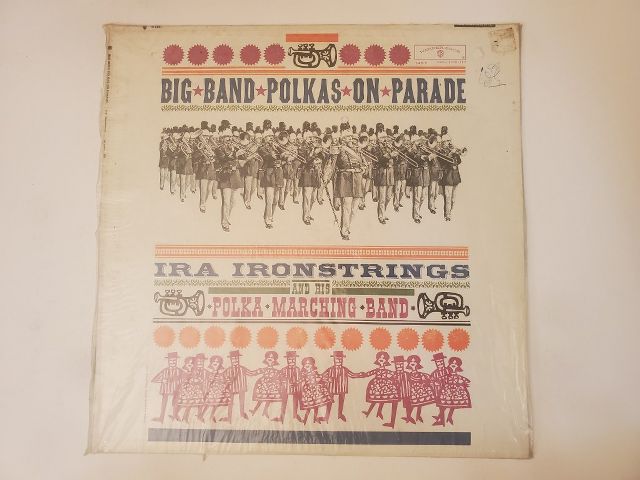 Ira Ironstrings and His Polka Marching Band Big Band Polkas on Parade vinyl record