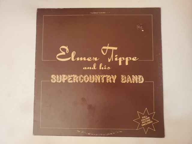 Elmer Tippe and His Supercountry Band Unknown vinyl record