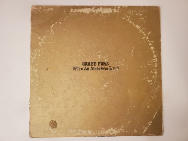 Grand Funk Railroad We're an American Band vinyl record