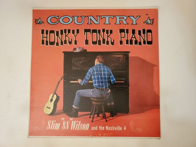 Slim "88" Wilson and the Nashville 4 Country Honky Tonk Piano vinyl record