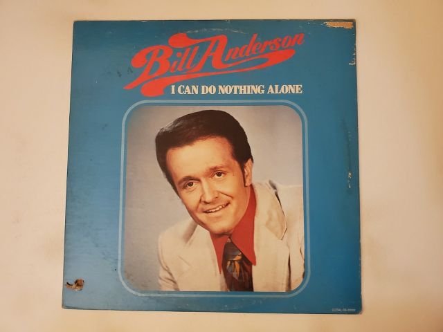 Bill Anderson I Can Do Nothing Alone vinyl record