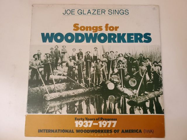 Joe Glazer Songs for Woodworkers vinyl record