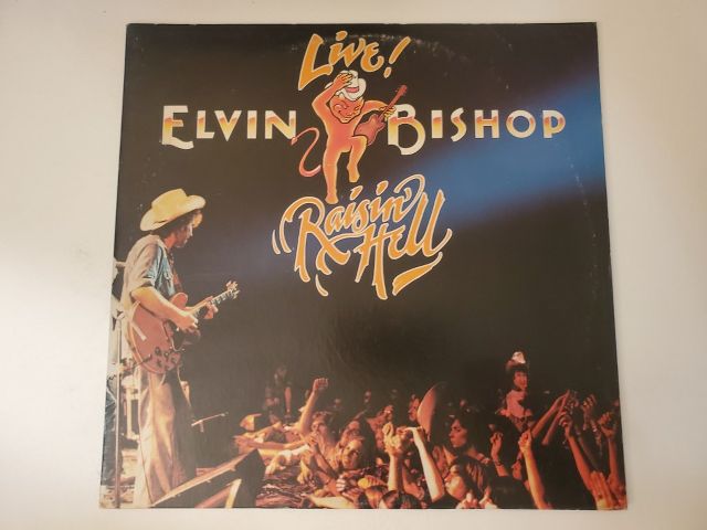 Elvin Bishop Raisin' Hell vinyl record