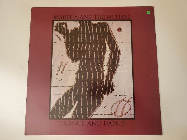 Martha and the Muffins Trance and Dance vinyl record