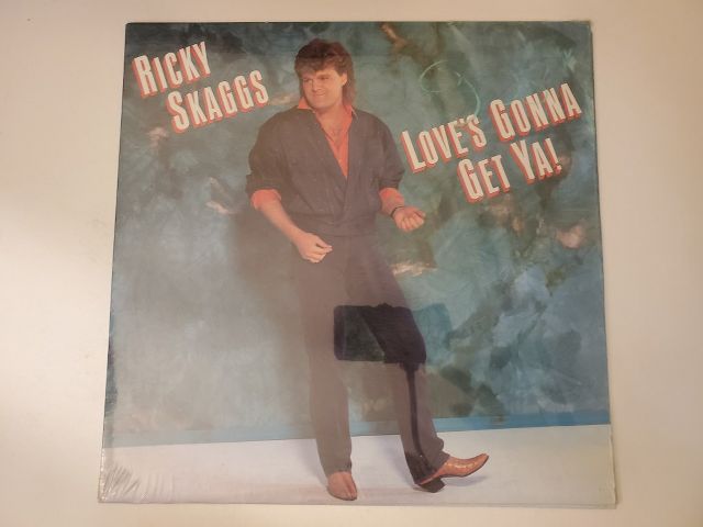 Ricky Skaggs Love's Gonna Get Ya! vinyl record
