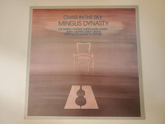 Mingus Dynasty Chair in the Sky vinyl record