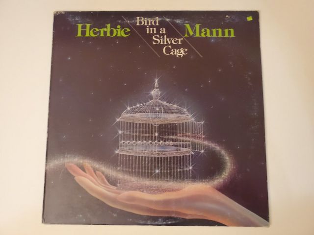 Herbie Mann Bird in a Silver Cage vinyl record