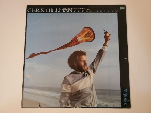 Chris Hillman Clear Sailin' vinyl record