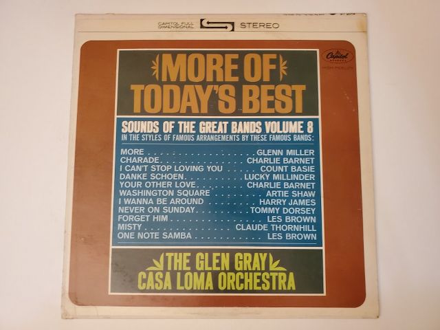 The Glen Gray Casa Loma Orchestra More of Today's Best: Sounds of the Great Bands Volume 8 vinyl record