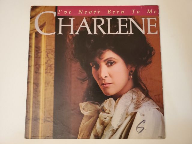 Charlene I've Never Been to Me vinyl record