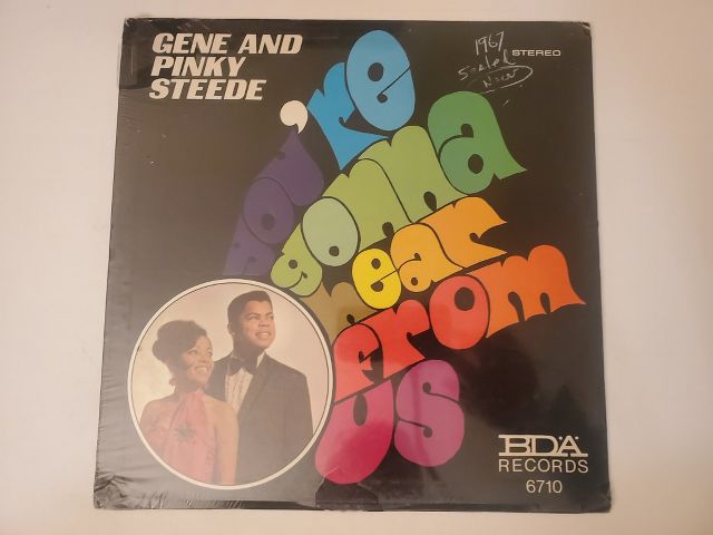 Gene and Pinky Steede You're Gonna Hear From Us vinyl record