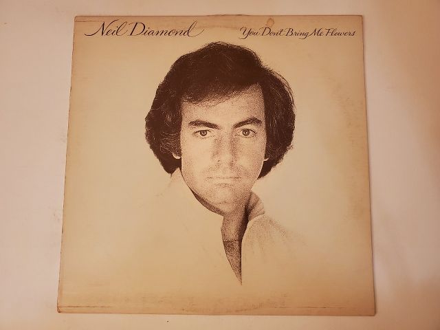 Neil Diamond You Don't Bring Me Flowers vinyl record