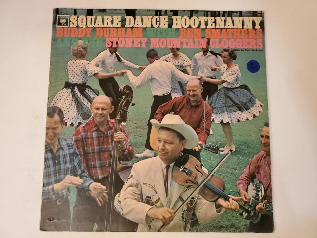 Buddy Durham, Ben Smathers, Stoney Mountain Cloggers Square Dance Hootenanny vinyl record