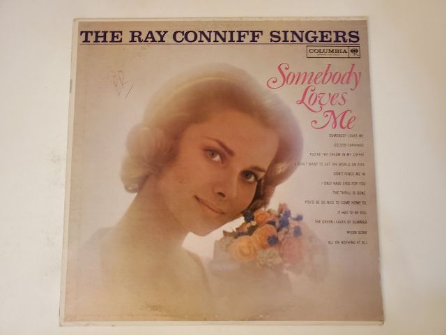 The Ray Conniff Singers Somebody Loves Me vinyl record