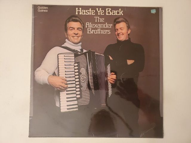 The Alexander Brothers Haste Ye Back vinyl record
