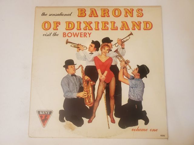 Sensational Barons of Dixieland Visit the Bowery, Volume One vinyl record
