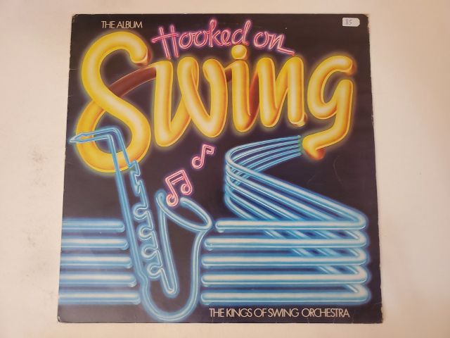 The Kings of Swing Orchestra Hooked on Swing vinyl record