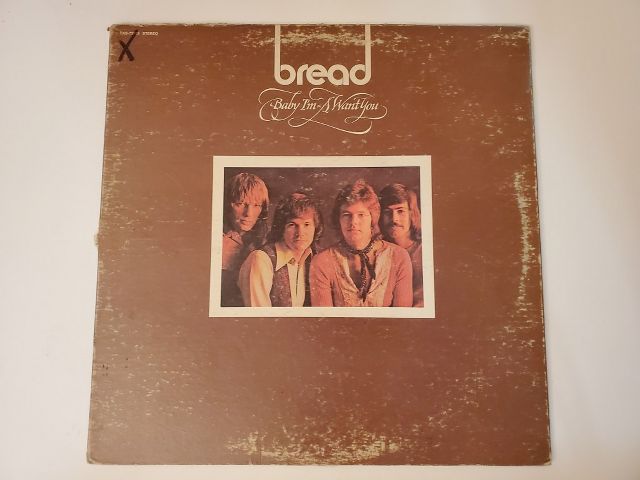 Bread Baby I'm-a Want You vinyl record