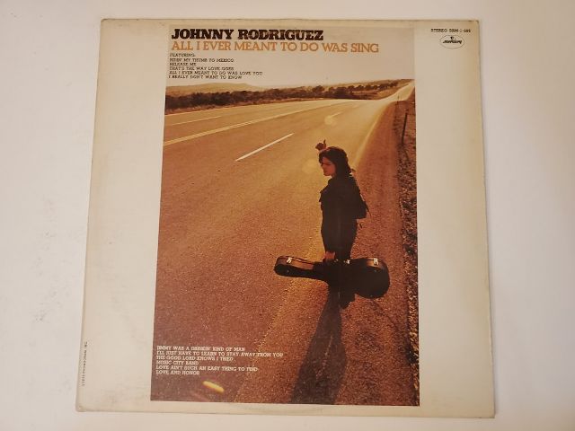 Johnny Rodriguez All I Ever Meant to Do Was Sing vinyl record