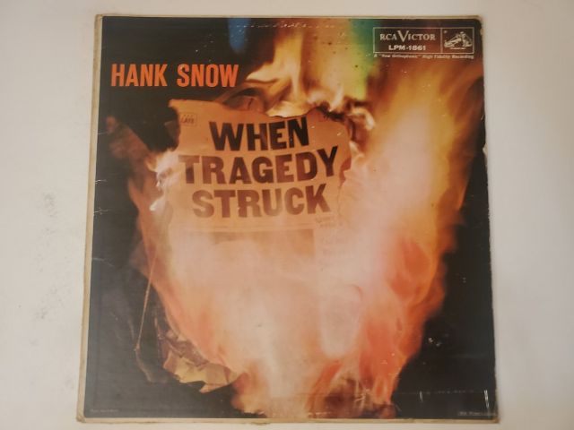 Hank Snow When Tragedy Struck vinyl record