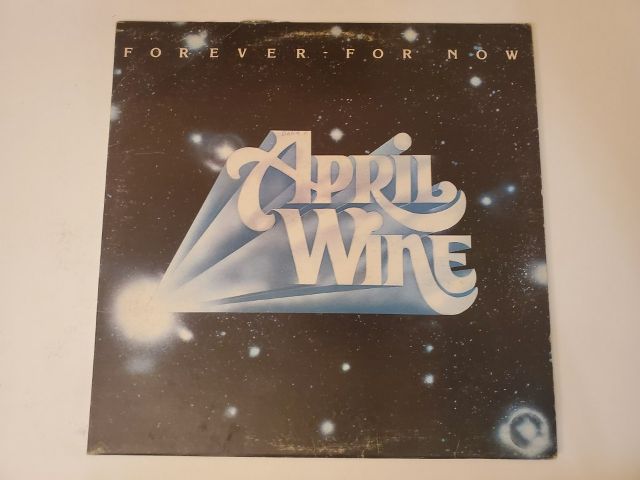April Wine Forever for Now vinyl record