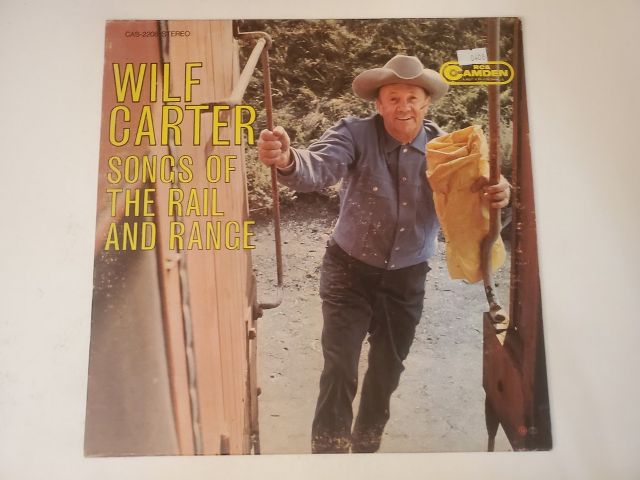 Wilf Carter Songs of the Rail and Range vinyl record