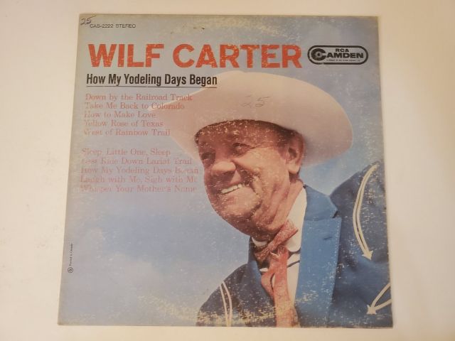 Wilf Carter How My Yodeling Days Began vinyl record