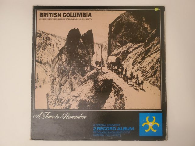 Various Artists British Columbia: One Hundred Years 1871-1971 vinyl record