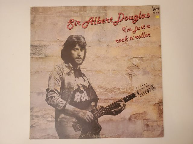 Sir Albert Douglas I'm Just a Rock 'n' Roller vinyl record