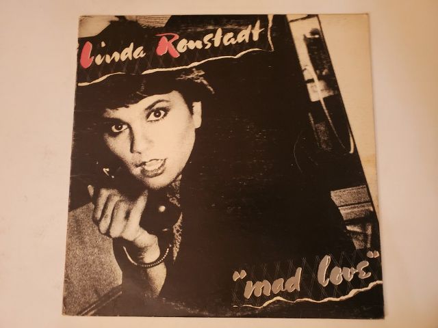 Linda Ronstadt Mad Love vinyl record