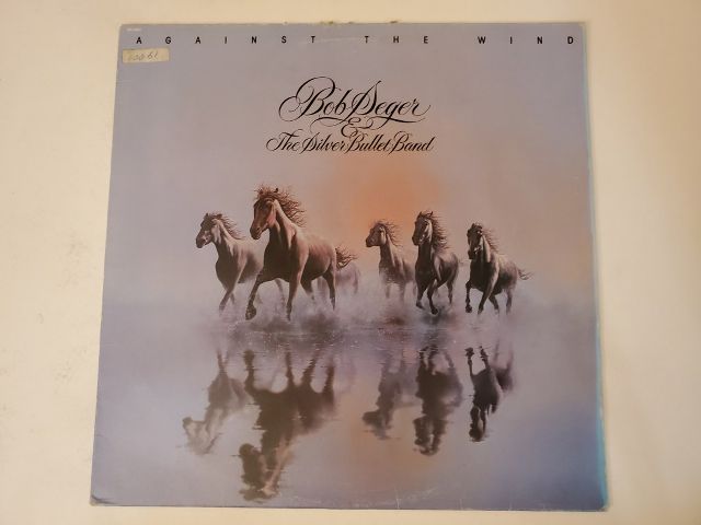 Bob Seger & the Silver Bullet Band Against the Wind vinyl record