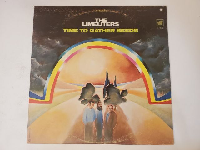 The Limeliters Time to Gather Seeds vinyl record