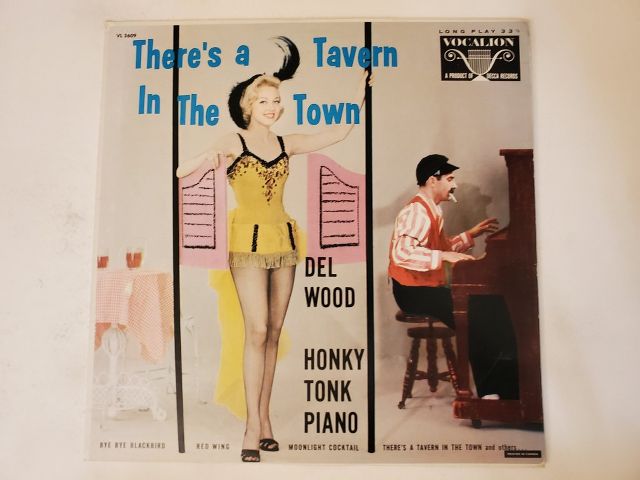 Del Wood There's a Tavern In The Town vinyl record