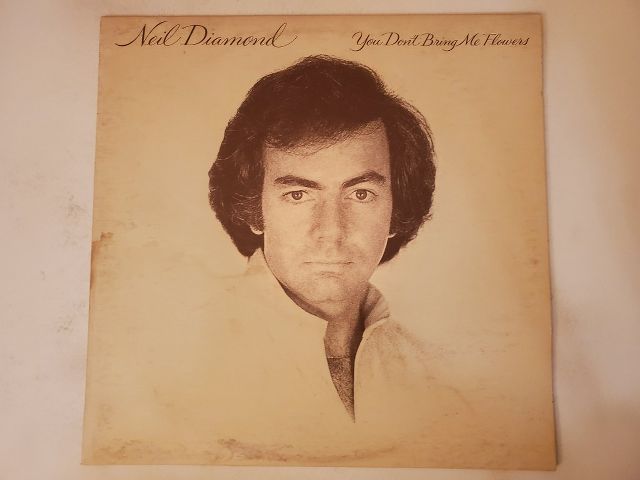 Neil Diamond You Don't Bring Me Flowers vinyl record