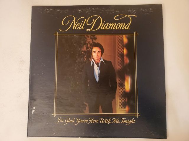 Neil Diamond I'm Glad You're Here With Me Tonight vinyl record