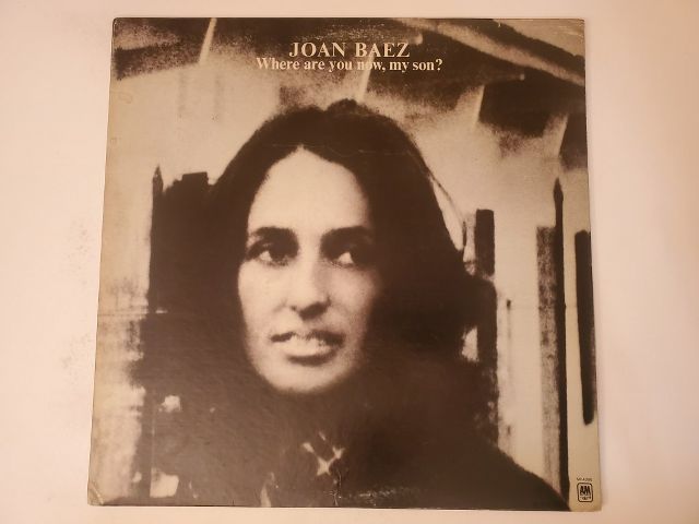 Joan Baez Where Are You Now, My Son? vinyl record