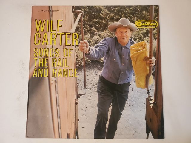 Wilf Carter Songs of the Rail and Range vinyl record