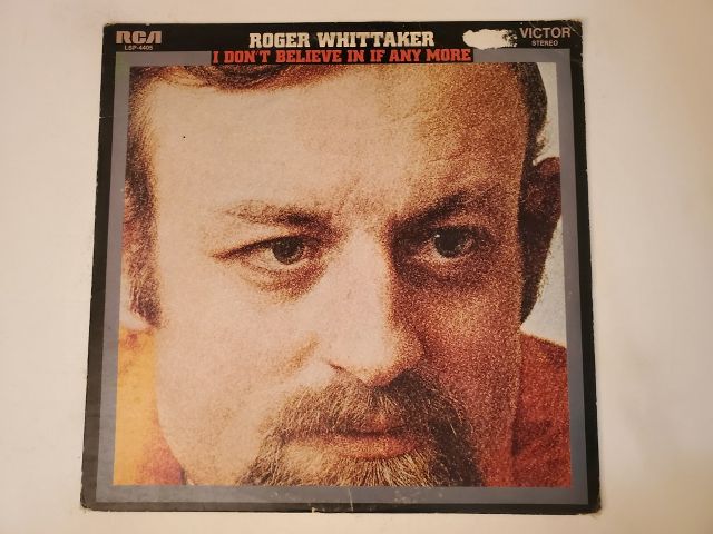 Roger Whittaker I Don't Believe in If Anymore vinyl record