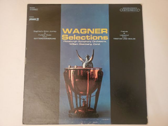Pittsburgh Symphony Orchestra, William Steinberg (Conductor) Wagner Selections vinyl record
