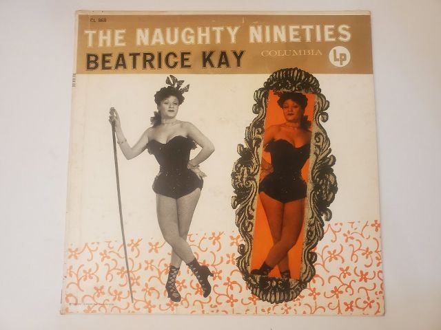 Beatrice Kay The Naughty Nineties vinyl record