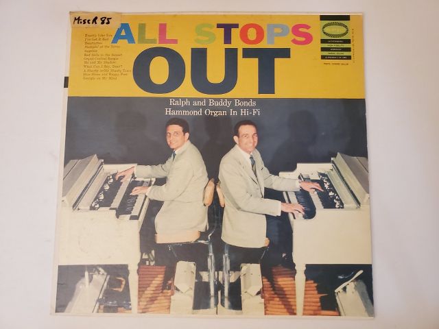 Ralph and Buddy Bonds All Stops Out vinyl record