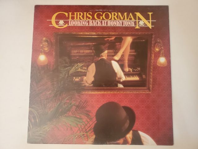 Chris Gorman Looking Back at Honky Tonk vinyl record