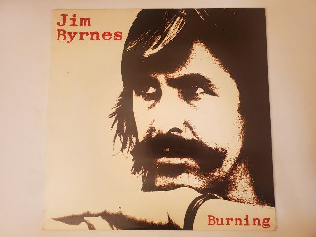Jim Byrnes Burning vinyl record