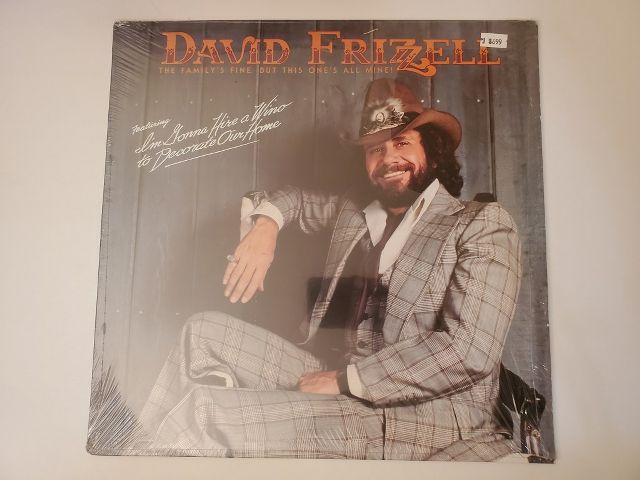 David Frizzell The Family's Fine, But This One's All Mine vinyl record
