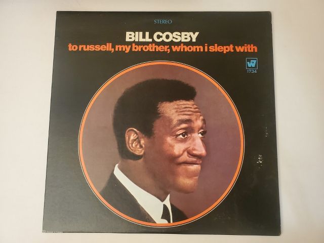 Bill Cosby To Russell, My Brother, Whom I Slept With vinyl record