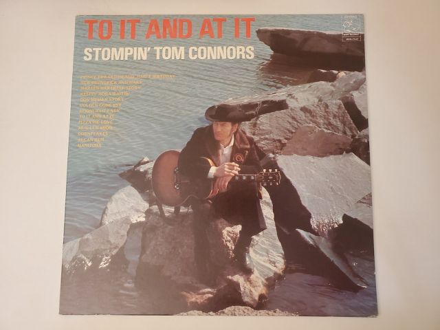 Stompin' Tom Connors To It and at It vinyl record