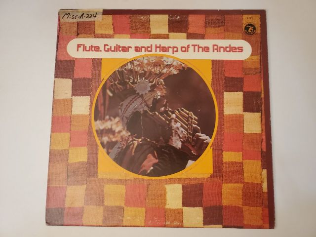 Unknown Flute, Guitar and Harp of The Andes vinyl record
