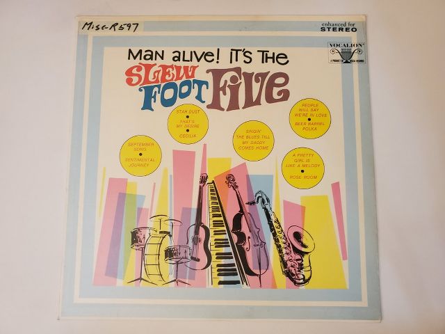 Slew Foot Five Man Alive! It's the Slew Foot Five vinyl record