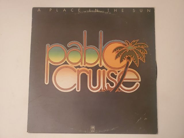 Pablo Cruise A Place in the Sun vinyl record